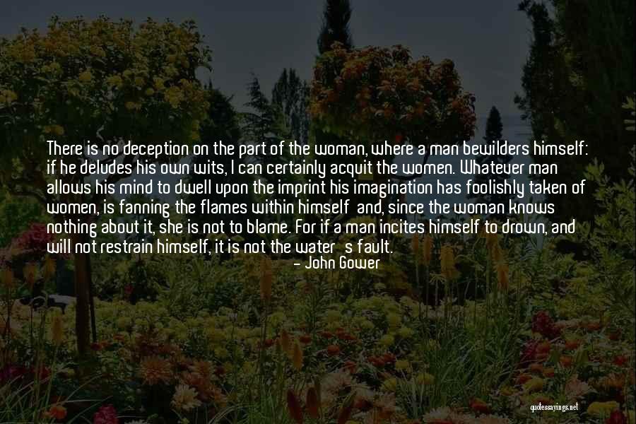 Deludes Himself Quotes By John Gower Deludes Himself Quotes By John Gower