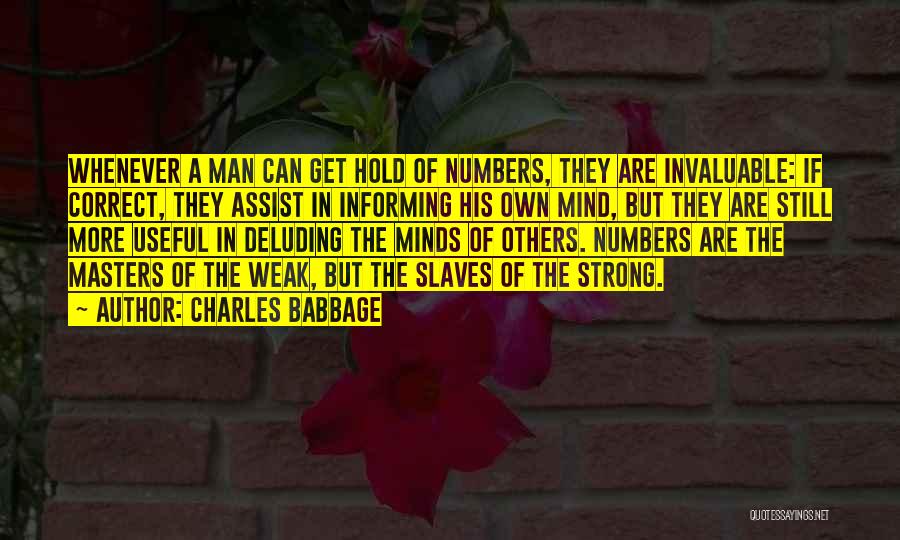 Deluding Yourself Quotes By Charles Babbage