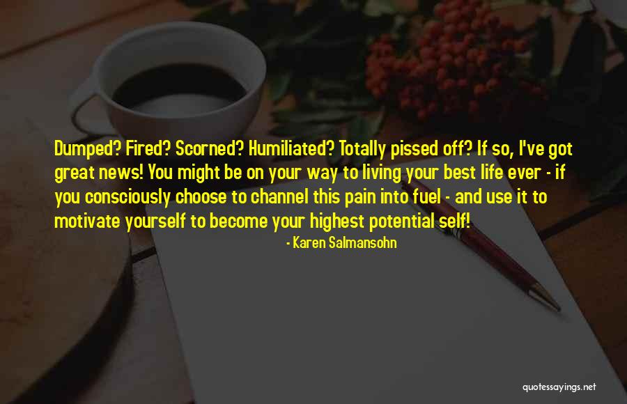 Deluging In A Sentence Quotes By Karen Salmansohn Deluging In A Sentence Quotes By Karen Salmansohn