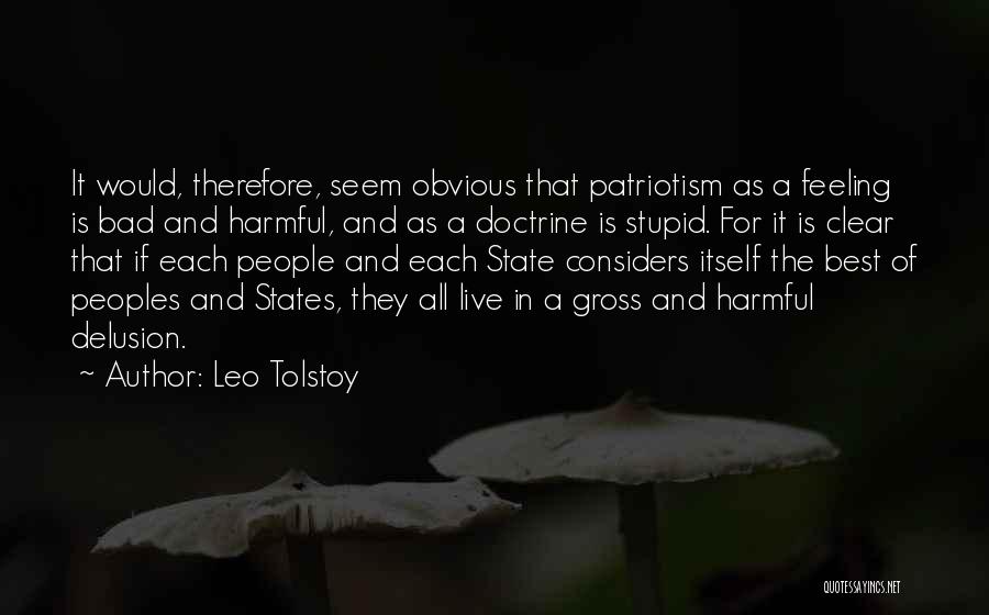 Delusion Quotes By Leo Tolstoy