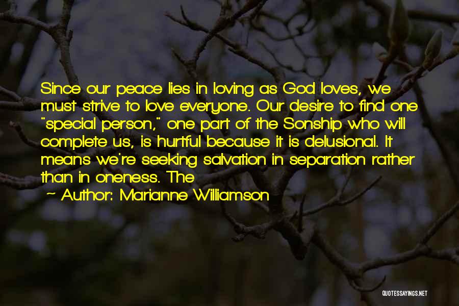 Delusional Love Quotes By Marianne Williamson