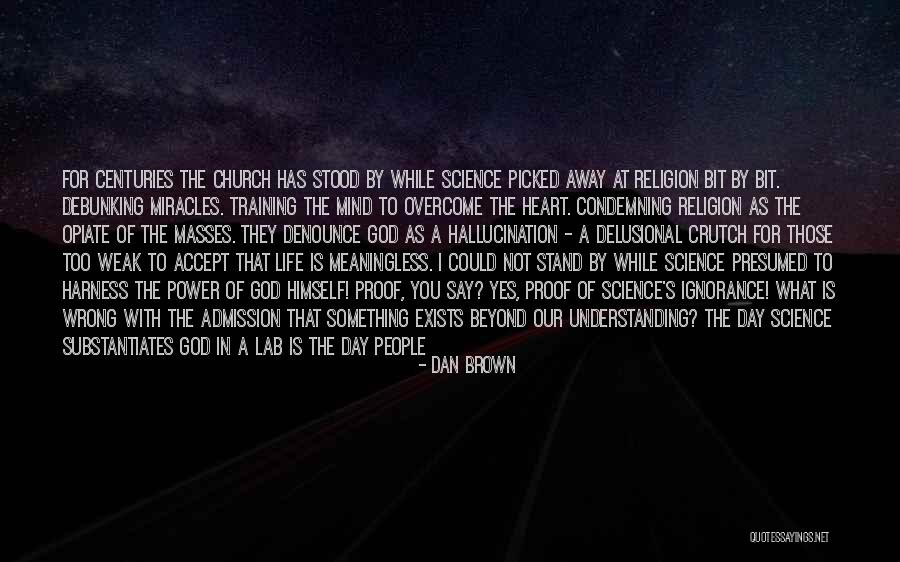 Delusional People Quotes By Dan Brown Delusional People Quotes By Dan Brown