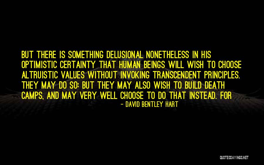 Delusional Quotes By David Bentley Hart Delusional Quotes By David Bentley Hart