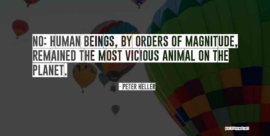 Delusionists Quotes By Peter Heller Delusionists Quotes By Peter Heller