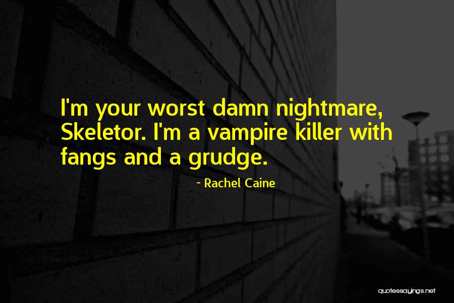Delusory Parasitosis Quotes By Rachel Caine Delusory Parasitosis Quotes By Rachel Caine