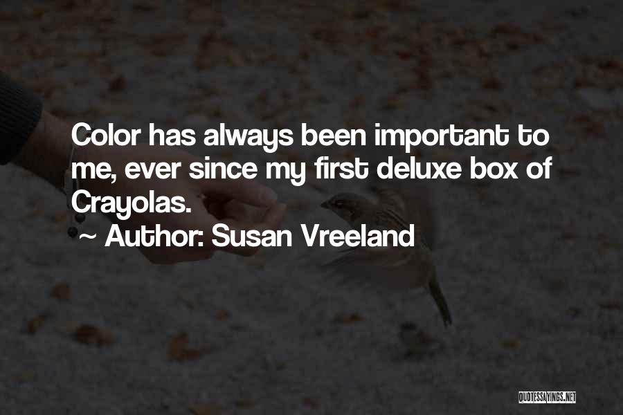 Deluxe 4 Quotes By Susan Vreeland