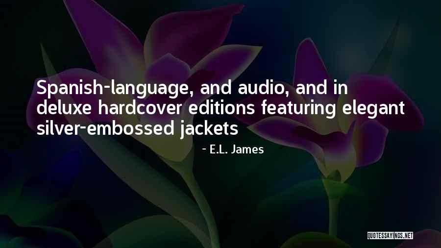 Deluxe Quotes By E.L. James Deluxe Quotes By E.L. James