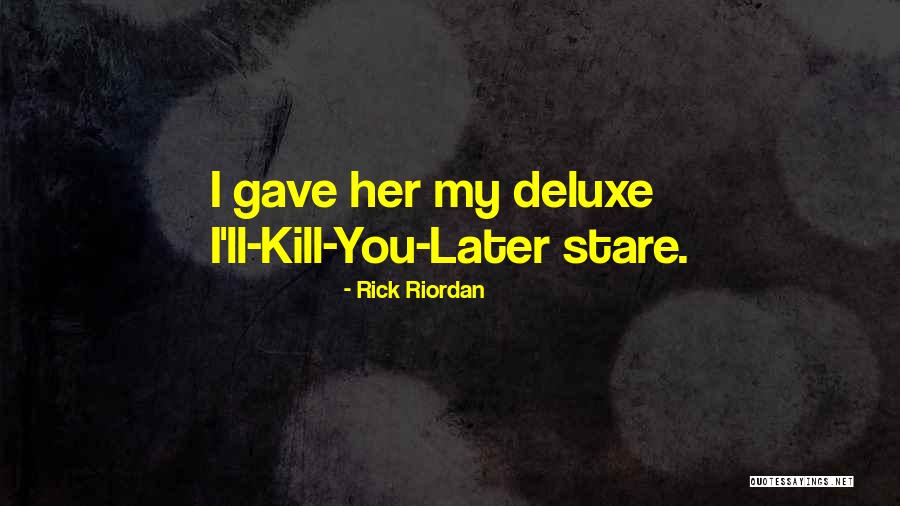 Deluxe Quotes By Rick Riordan Deluxe Quotes By Rick Riordan