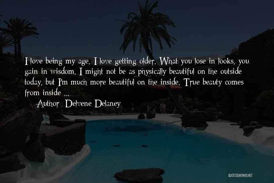 Delvene Delaney Quotes 395948