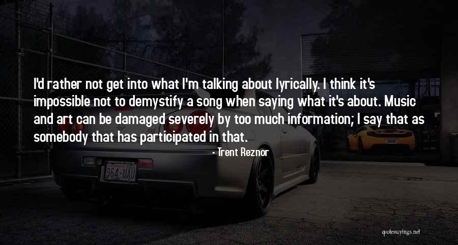 Delves Trove Quotes By Trent Reznor Delves Trove Quotes By Trent Reznor