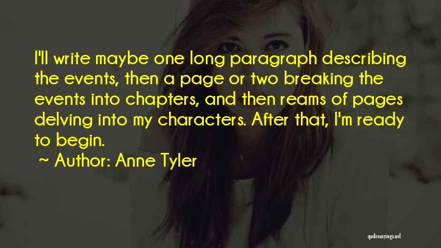 Delving Quotes By Anne Tyler