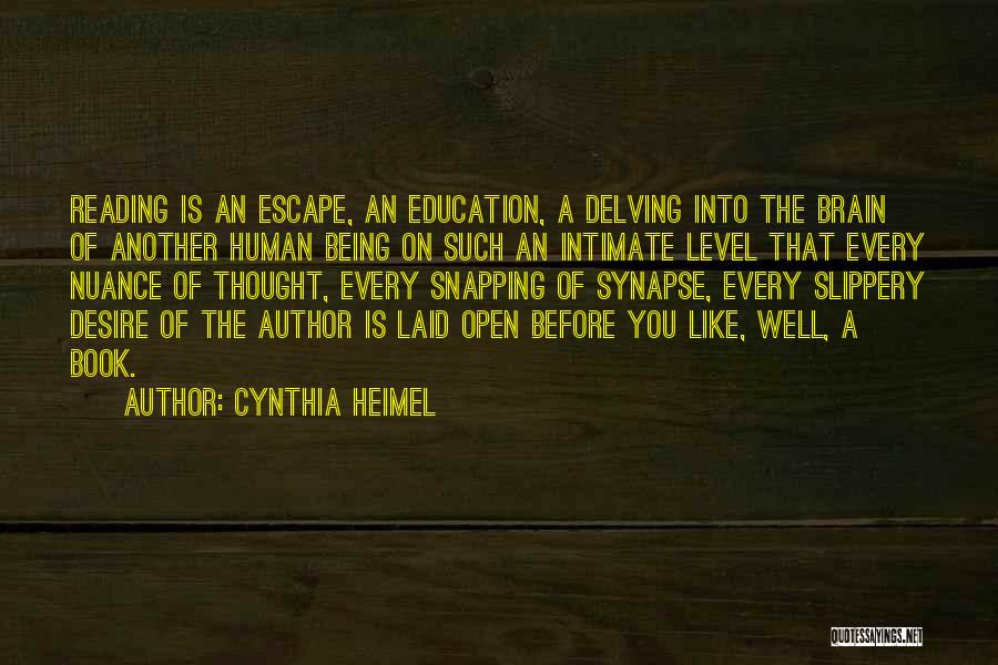 Delving Quotes By Cynthia Heimel