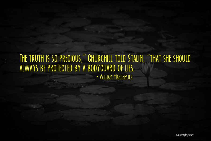 Delyth Jewell Quotes By William Manchester Delyth Jewell Quotes By William Manchester
