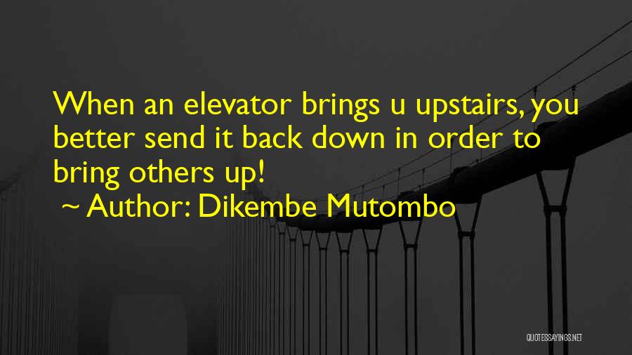 Demagogic Synonyms Quotes By Dikembe Mutombo