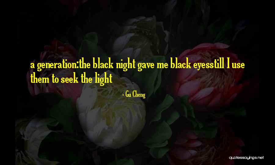 Demagogo Cancion Quotes By Gu Cheng Demagogo Cancion Quotes By Gu Cheng