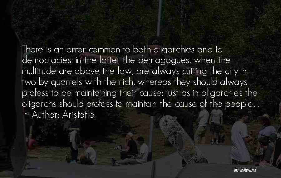 Demagogues Quotes By Aristotle.