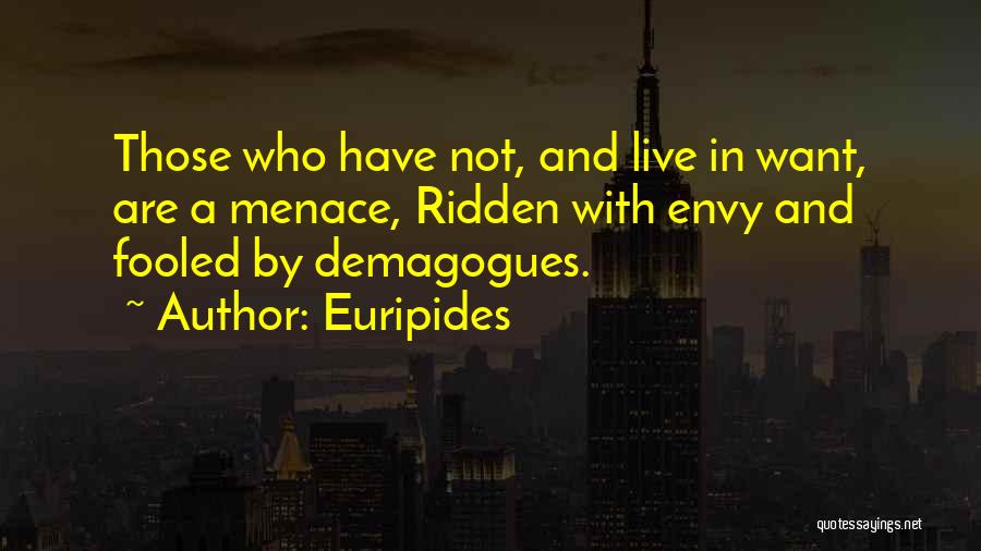 Demagogues Quotes By Euripides