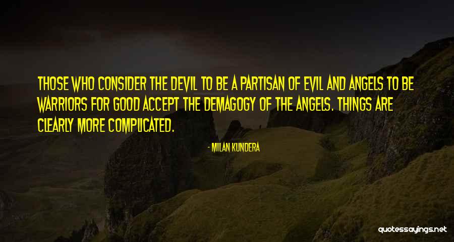 Demagogy Quotes By Milan Kundera Demagogy Quotes By Milan Kundera