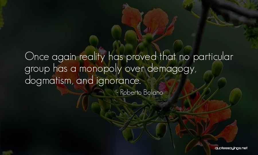 Demagogy Quotes By Roberto Bolano Demagogy Quotes By Roberto Bolano