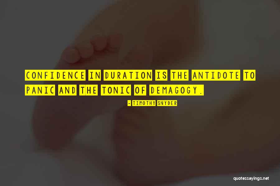 Demagogy Quotes By Timothy Snyder Demagogy Quotes By Timothy Snyder