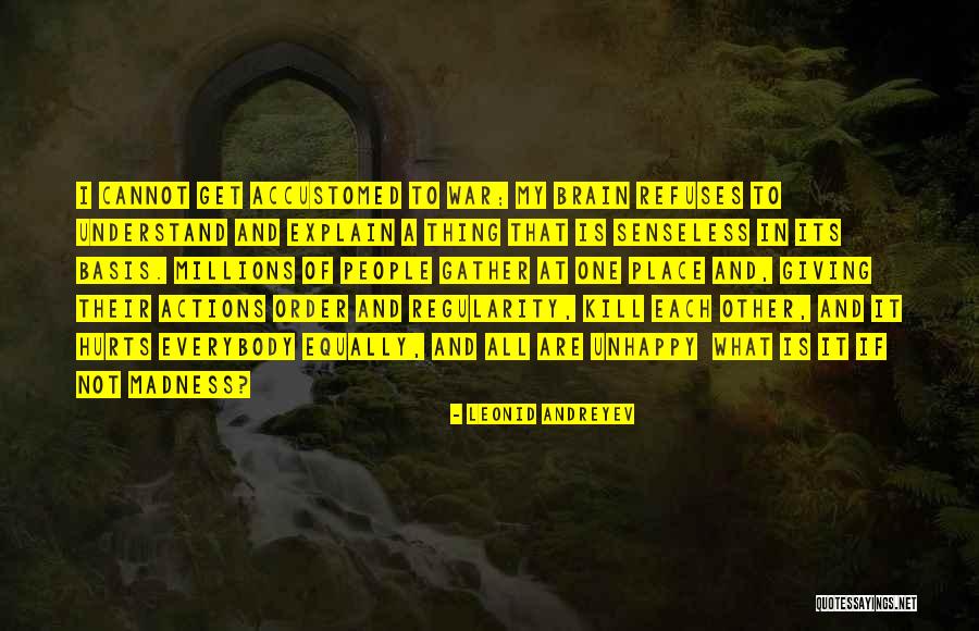 Demaio Report Quotes By Leonid Andreyev Demaio Report Quotes By Leonid Andreyev