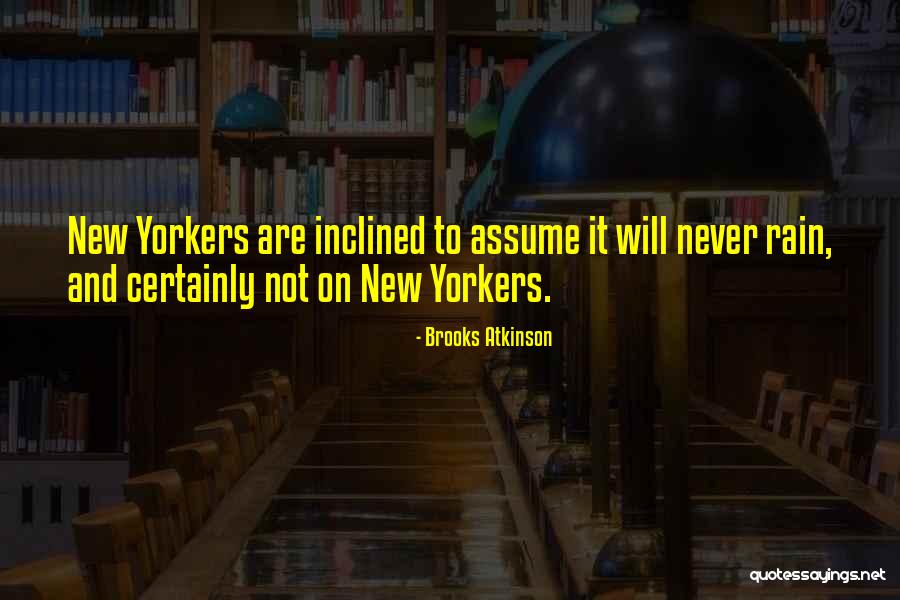 Demalok Quotes By Brooks Atkinson Demalok Quotes By Brooks Atkinson