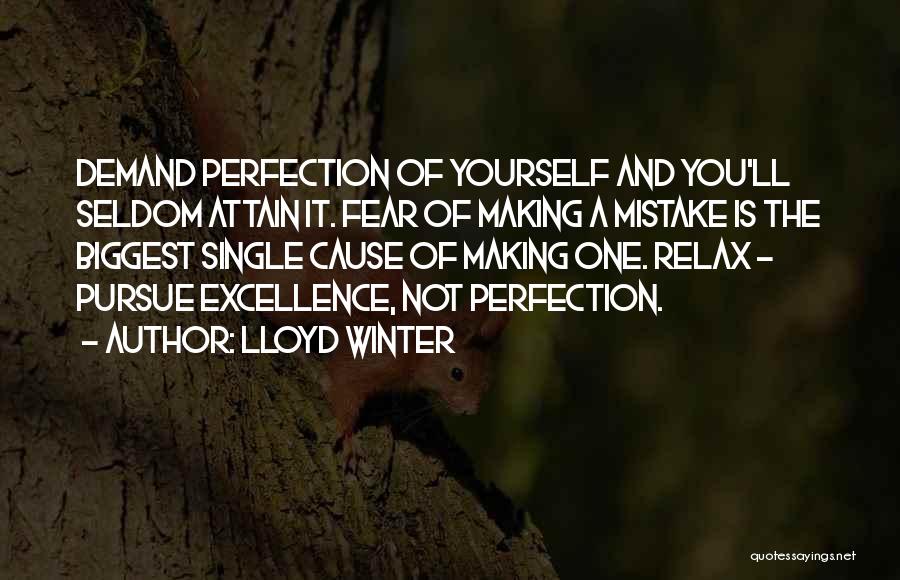 Demand Excellence Quotes By Lloyd Winter