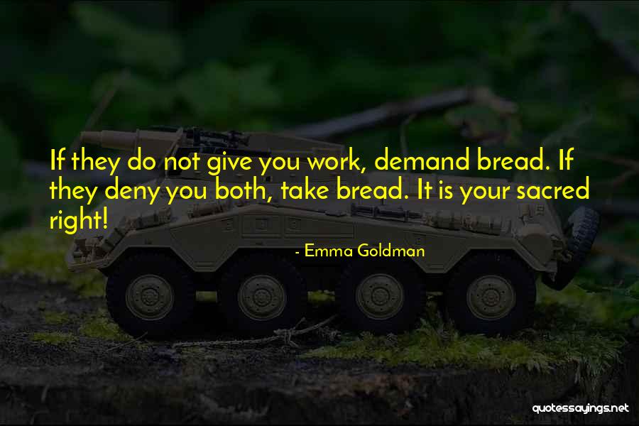 Demand It Quotes By Emma Goldman Demand It Quotes By Emma Goldman