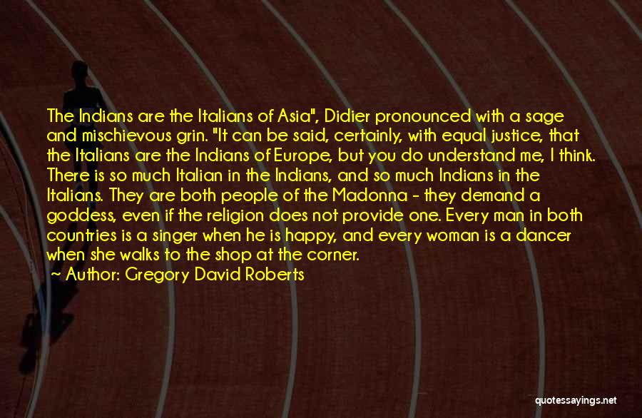 Demand Justice Quotes By Gregory David Roberts