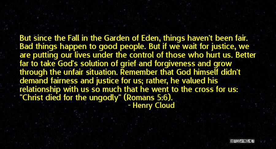 Demand Justice Quotes By Henry Cloud