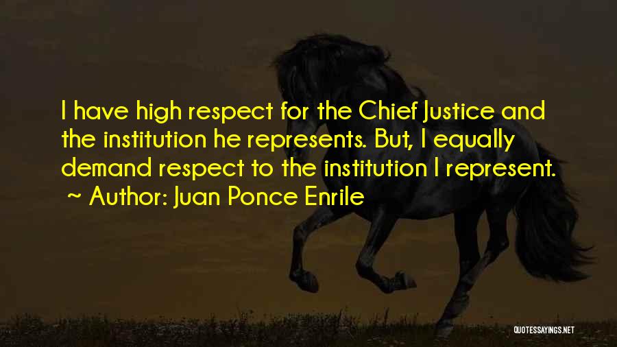 Demand Justice Quotes By Juan Ponce Enrile