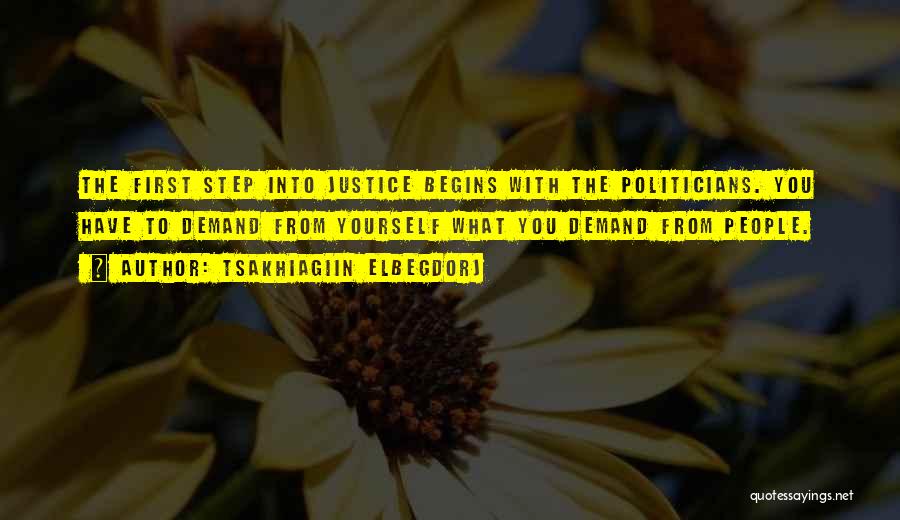 Demand Justice Quotes By Tsakhiagiin Elbegdorj