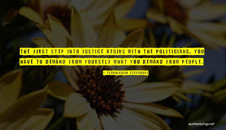 Demand Justice Quotes By Tsakhiagiin Elbegdorj