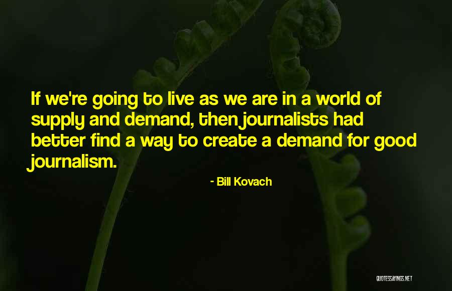 Demand Supply Quotes By Bill Kovach Demand Supply Quotes By Bill Kovach