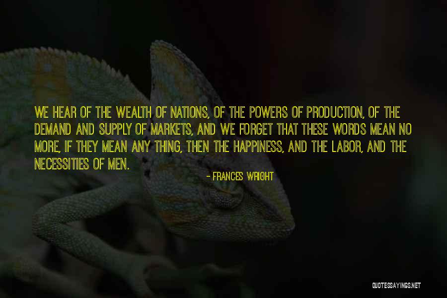 Demand Supply Quotes By Frances Wright Demand Supply Quotes By Frances Wright