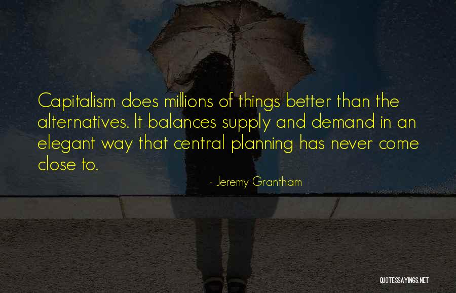 Demand Supply Quotes By Jeremy Grantham Demand Supply Quotes By Jeremy Grantham