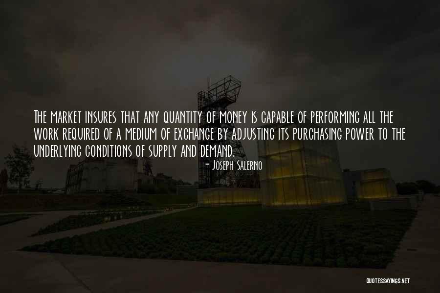 Demand Supply Quotes By Joseph Salerno Demand Supply Quotes By Joseph Salerno