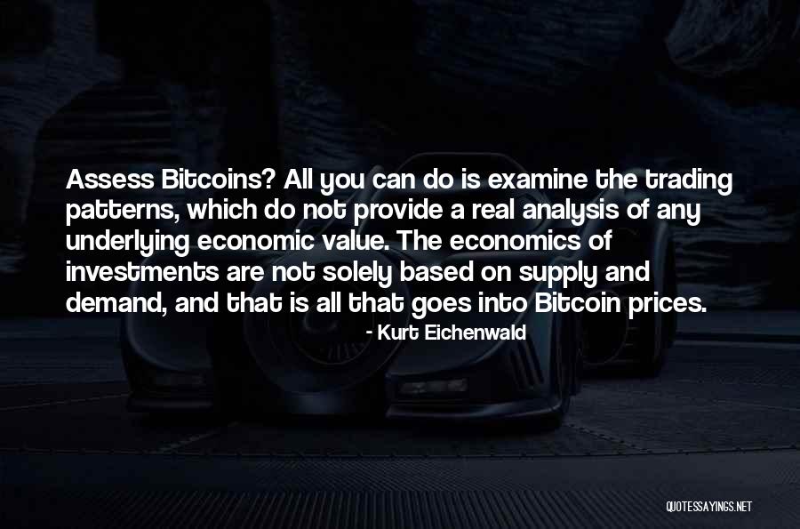 Demand Supply Quotes By Kurt Eichenwald Demand Supply Quotes By Kurt Eichenwald