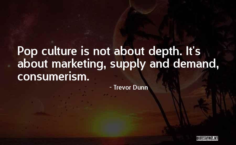 Demand Supply Quotes By Trevor Dunn Demand Supply Quotes By Trevor Dunn