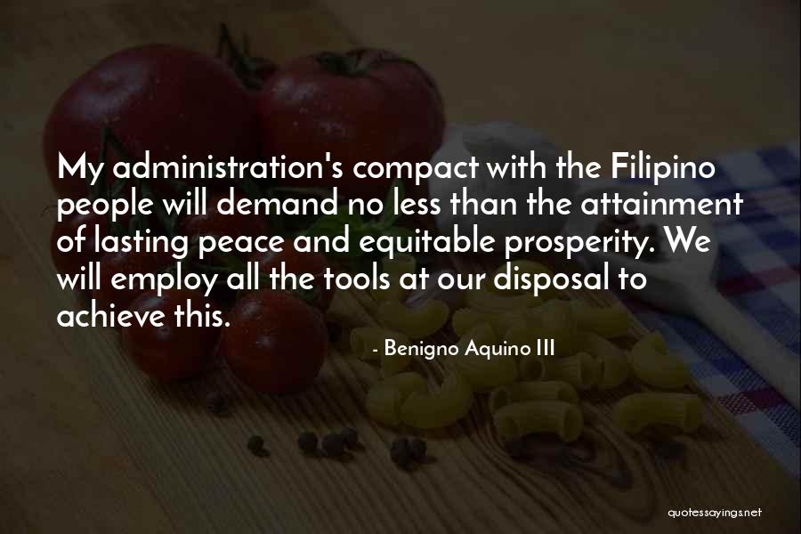 Demand Tools Quotes By Benigno Aquino III Demand Tools Quotes By Benigno Aquino III