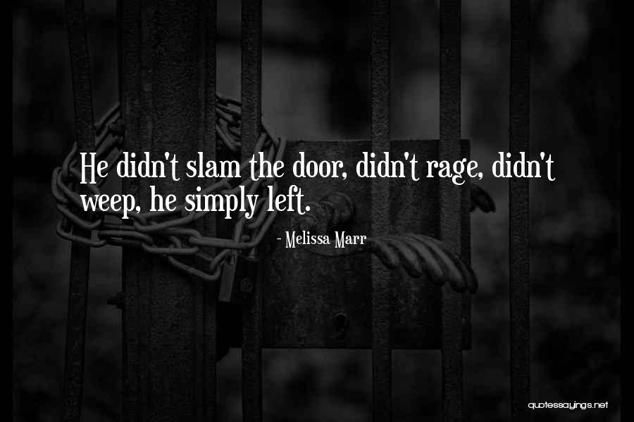 Demanded Spontaneity Quotes By Melissa Marr