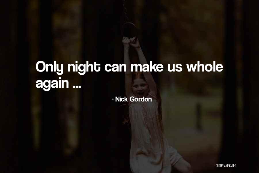Demander Conjugaison Quotes By Nick Gordon Demander Conjugaison Quotes By Nick Gordon