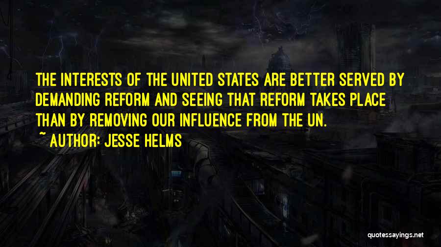 Demanding Better Quotes By Jesse Helms