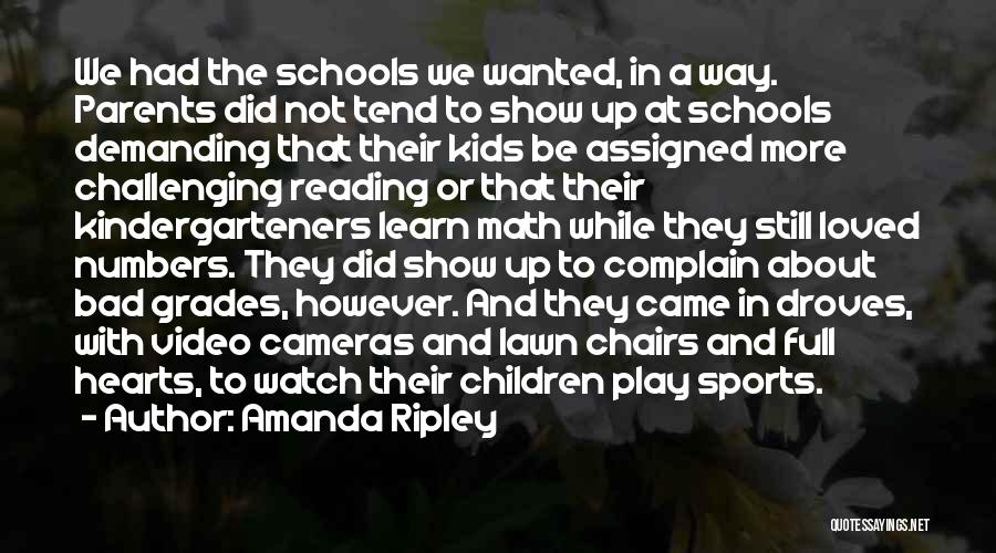 Demanding Parents Quotes By Amanda Ripley