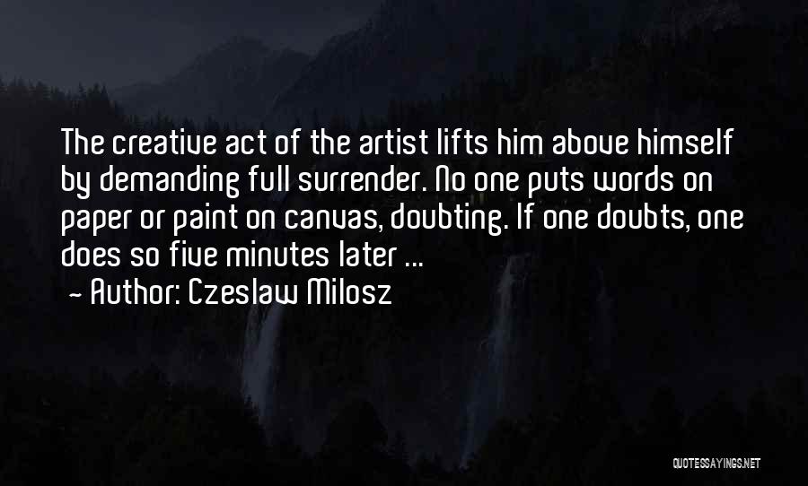 Demanding Quotes By Czeslaw Milosz