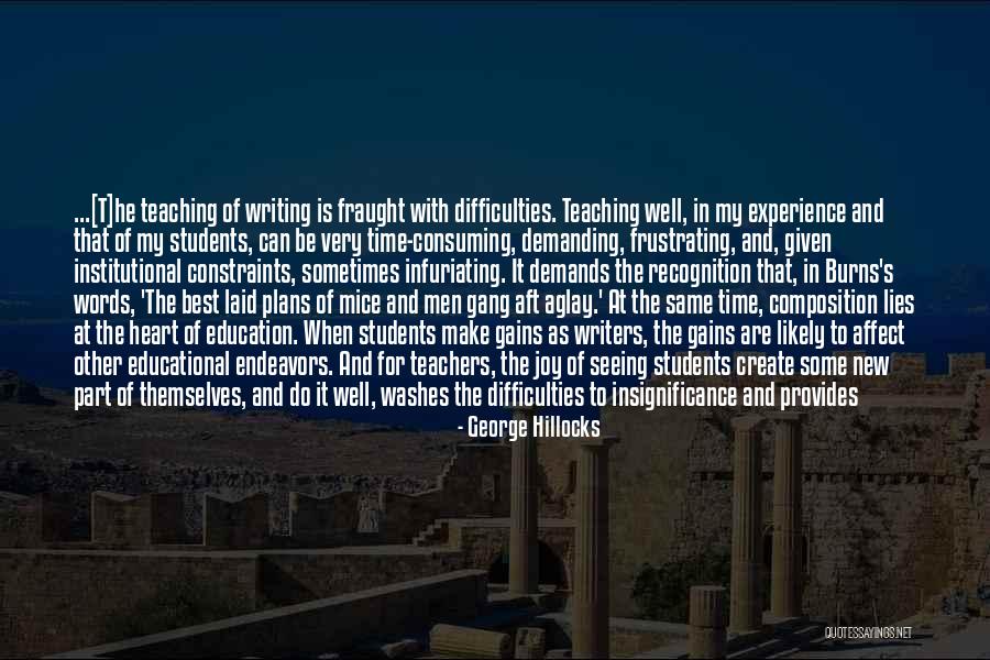 Demanding Teachers Quotes By George Hillocks