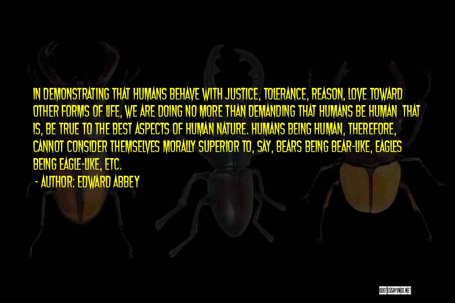 Demanding The Best Quotes By Edward Abbey