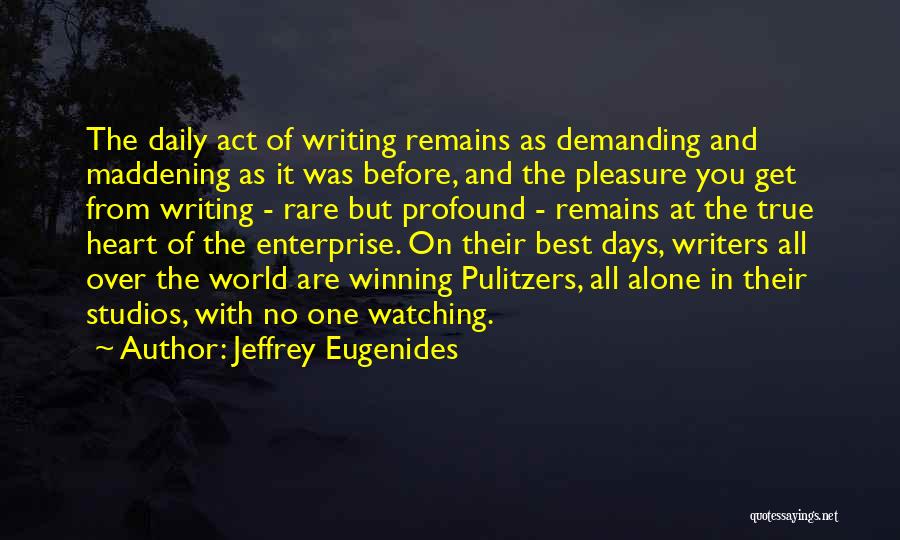 Demanding The Best Quotes By Jeffrey Eugenides