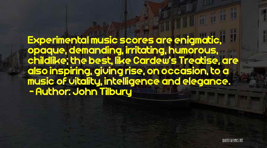 Demanding The Best Quotes By John Tilbury