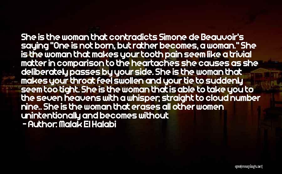 Demanding Woman Quotes By Malak El Halabi